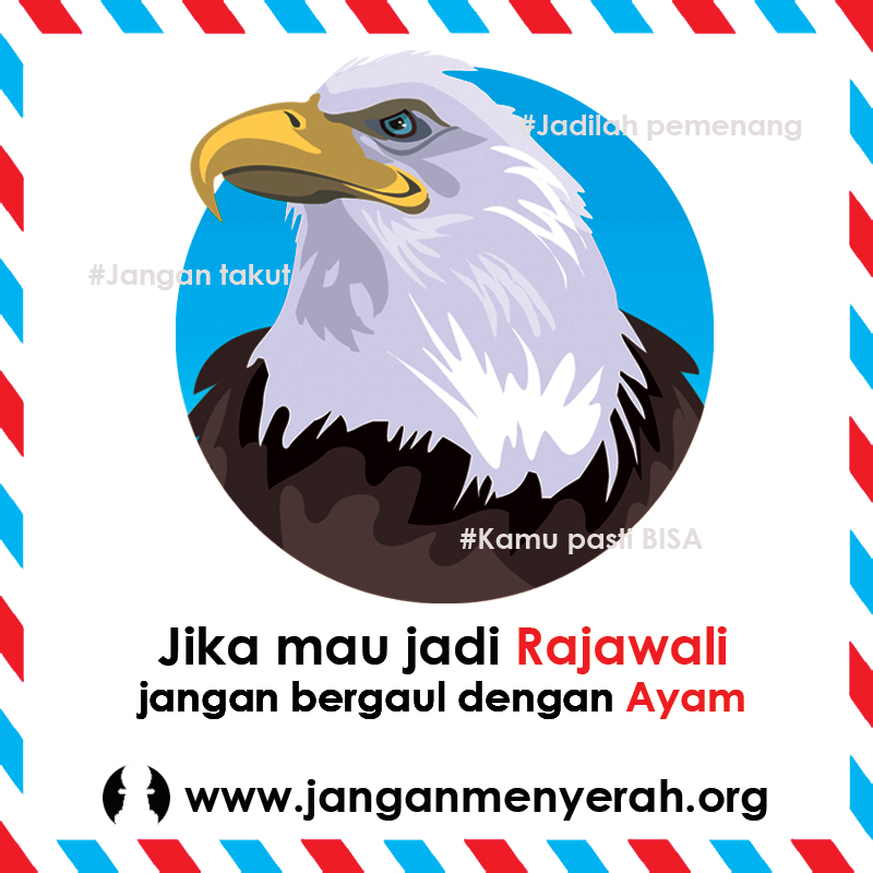 janganmenyerah-jadi-rajawali
